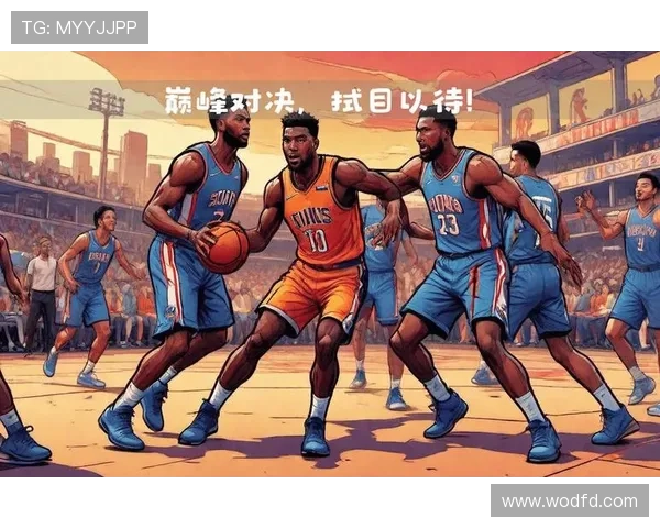 NBA精彩对决实时直播，全面解析球员表现与战术变化